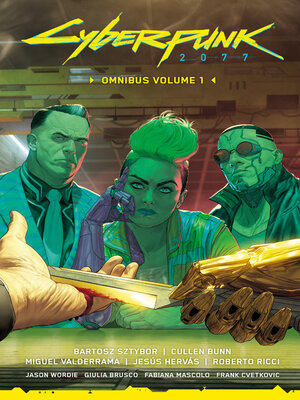 cover image of Cyberpunk 2077 Omnibus, Volume 1